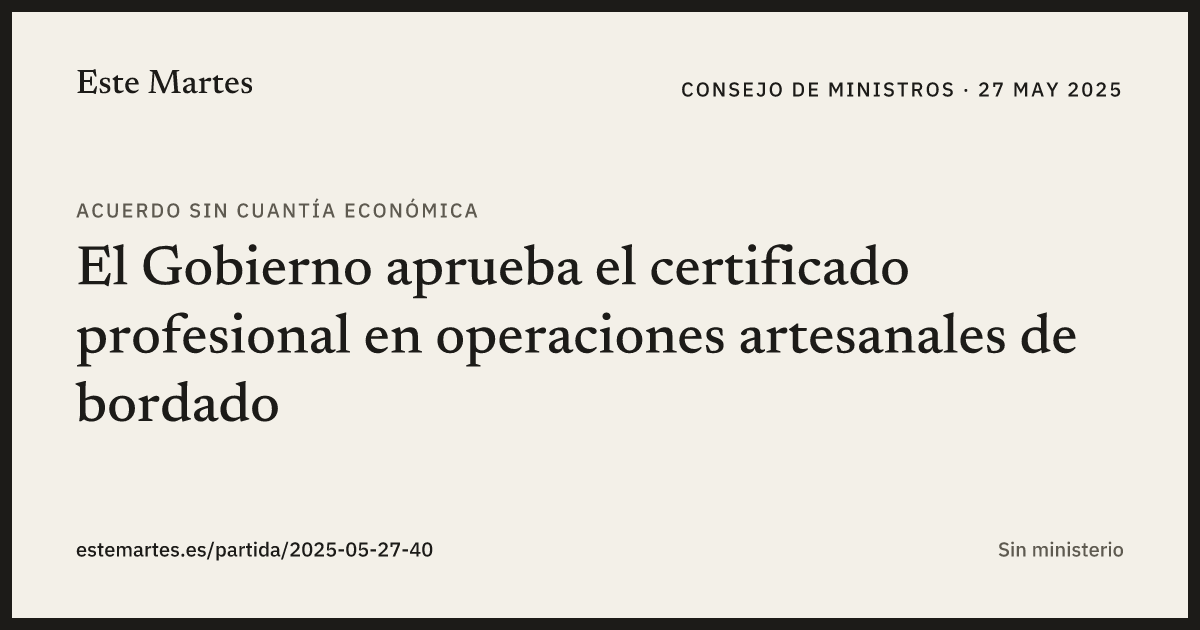 Tarjeta: El Gobierno aprueba el certificado profesional en operaciones artesanales de bordado