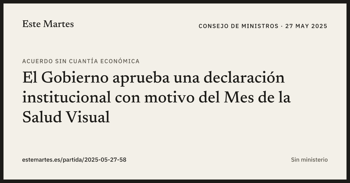 Tarjeta: El Gobierno aprueba una declaración institucional con motivo del Mes de la Salud Visual