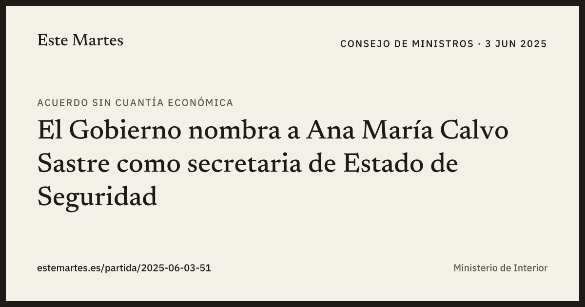 Tarjeta: El Gobierno nombra a Ana María Calvo Sastre como secretaria de Estado de Seguridad