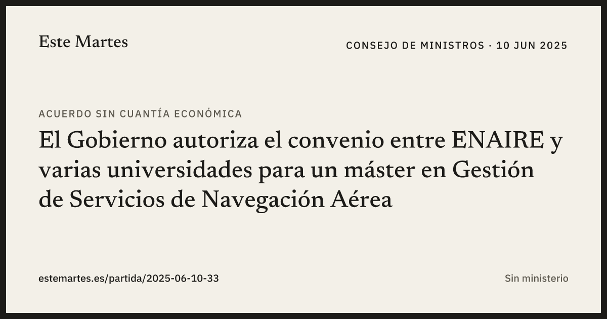 Tarjeta: El Gobierno autoriza el convenio entre ENAIRE y varias universidades para un máster en Gestión de Servicios de Navegación Aérea