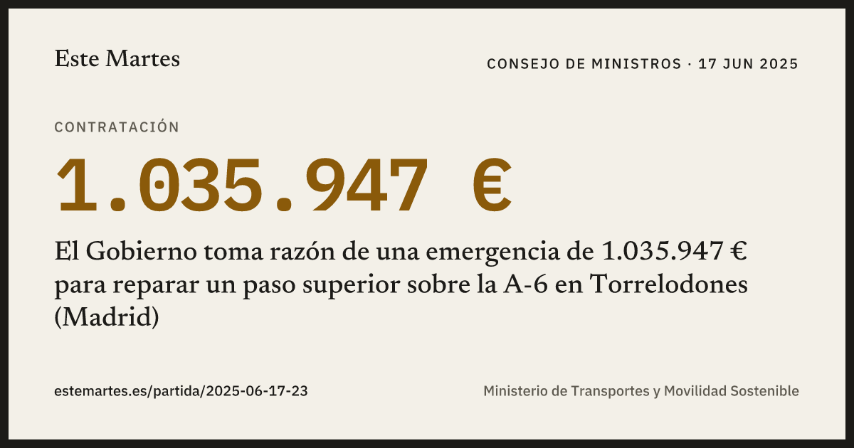 Tarjeta: El Gobierno toma razón de una emergencia de 1.035.947 € para reparar un paso superior sobre la A-6 en Torrelodones (Madrid)