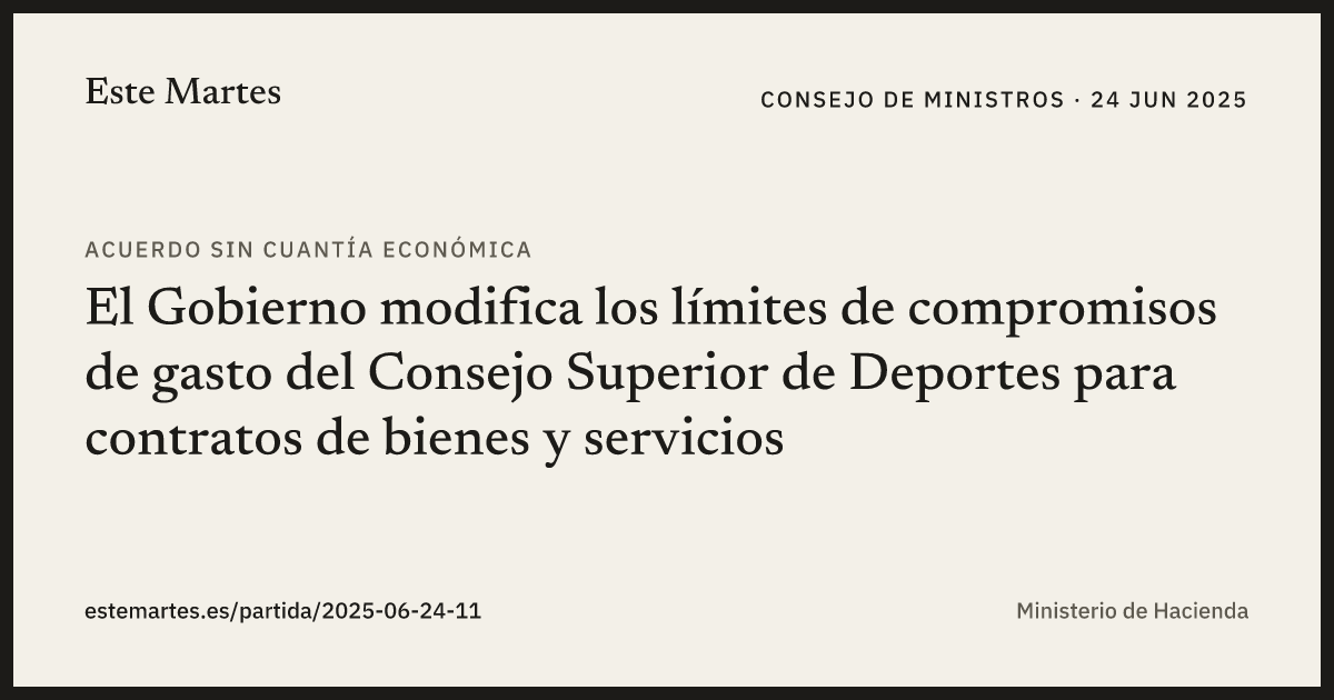 Tarjeta: El Gobierno modifica los límites de compromisos de gasto del Consejo Superior de Deportes para contratos de bienes y servicios