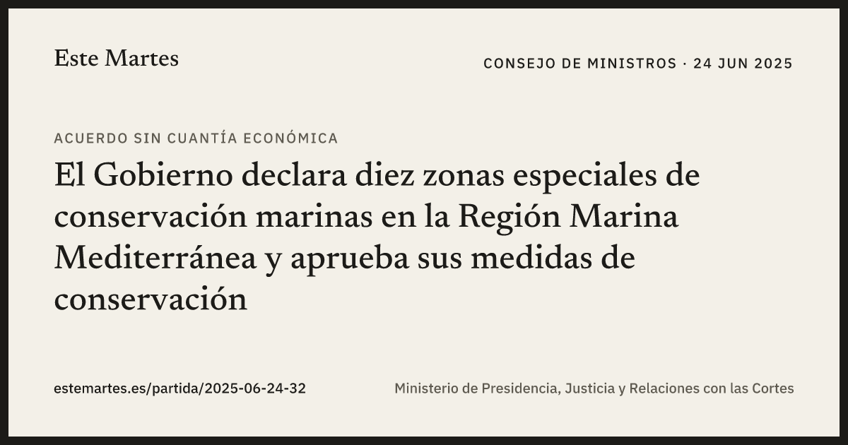 Tarjeta: El Gobierno declara diez zonas especiales de conservación marinas en la Región Marina Mediterránea y aprueba sus medidas de conservación