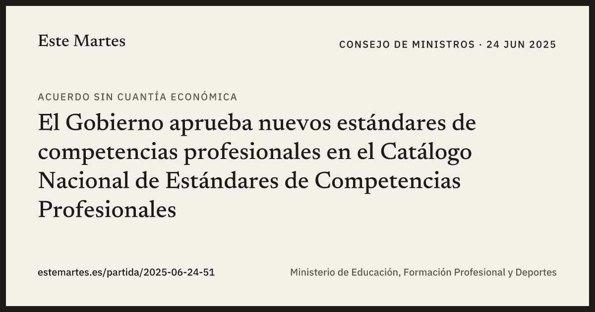 Tarjeta: El Gobierno aprueba nuevos estándares de competencias profesionales en el Catálogo Nacional de Estándares de Competencias Profesionales