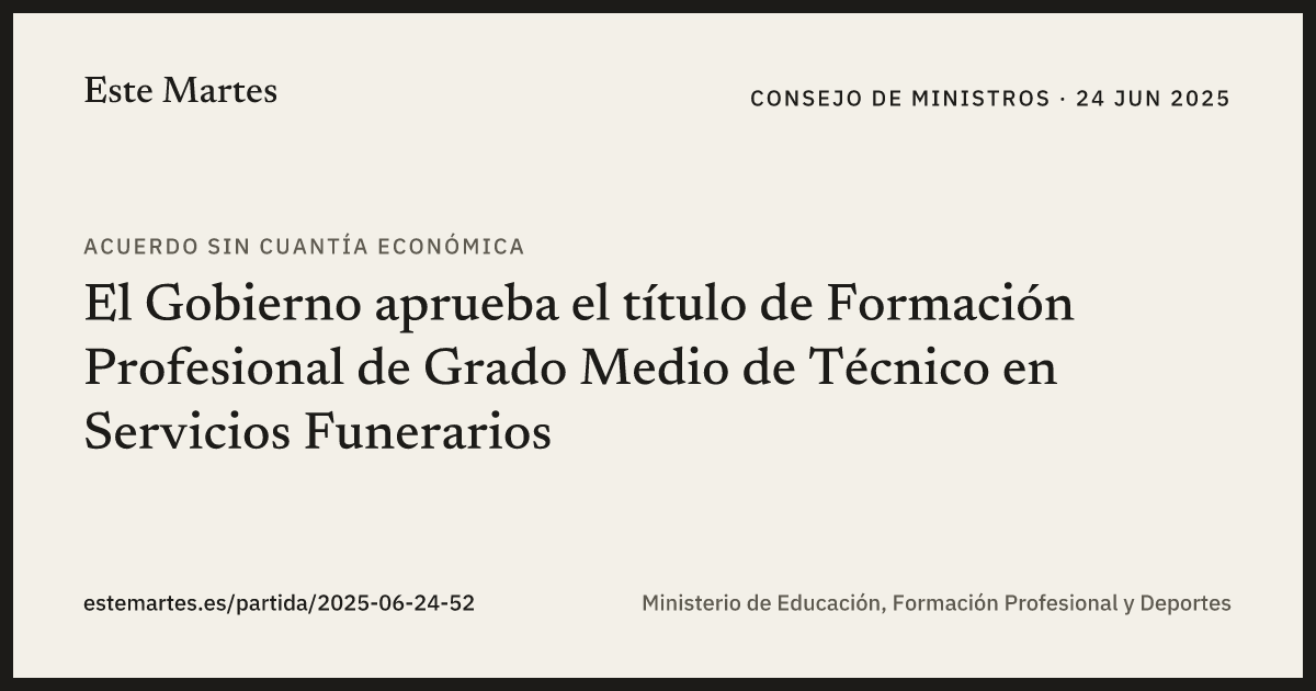 Tarjeta: El Gobierno aprueba el título de Formación Profesional de Grado Medio de Técnico en Servicios Funerarios