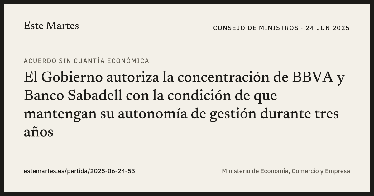 Tarjeta: El Gobierno autoriza la concentración de BBVA y Banco Sabadell con la condición de que mantengan su autonomía de gestión durante tres años