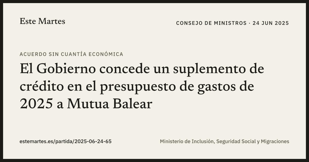Tarjeta: El Gobierno concede un suplemento de crédito en el presupuesto de gastos de 2025 a Mutua Balear
