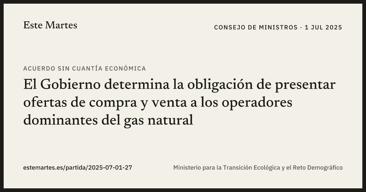Tarjeta: El Gobierno determina la obligación de presentar ofertas de compra y venta a los operadores dominantes del gas natural