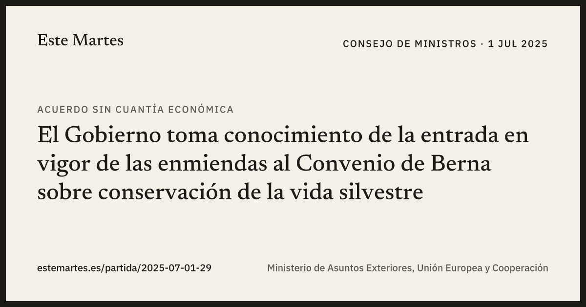 Tarjeta: El Gobierno toma conocimiento de la entrada en vigor de las enmiendas al Convenio de Berna sobre conservación de la vida silvestre