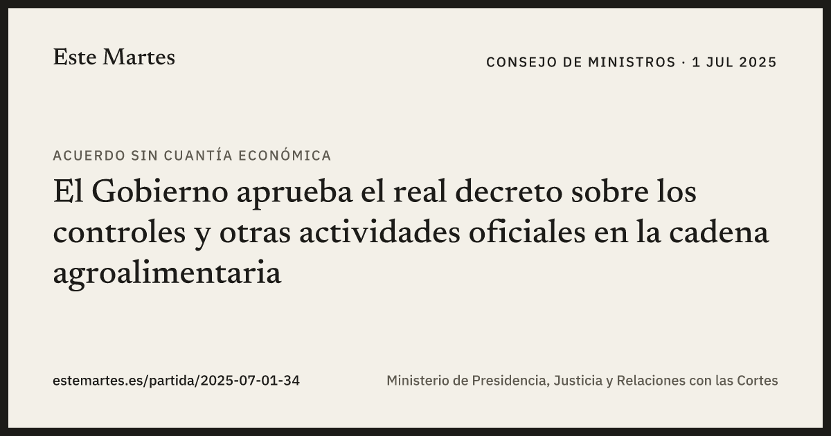 Tarjeta: El Gobierno aprueba el real decreto sobre los controles y otras actividades oficiales en la cadena agroalimentaria