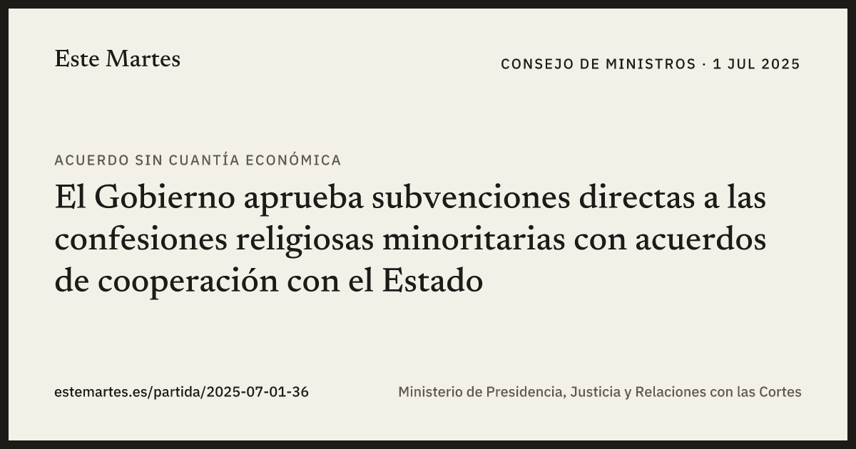Tarjeta: El Gobierno aprueba subvenciones directas a las confesiones religiosas minoritarias con acuerdos de cooperación con el Estado