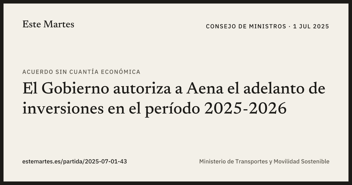 Tarjeta: El Gobierno autoriza a Aena el adelanto de inversiones en el período 2025-2026