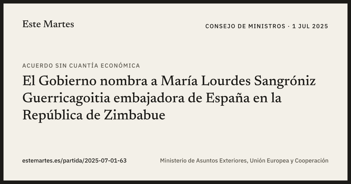 Tarjeta: El Gobierno nombra a María Lourdes Sangróniz Guerricagoitia embajadora de España en la República de Zimbabue