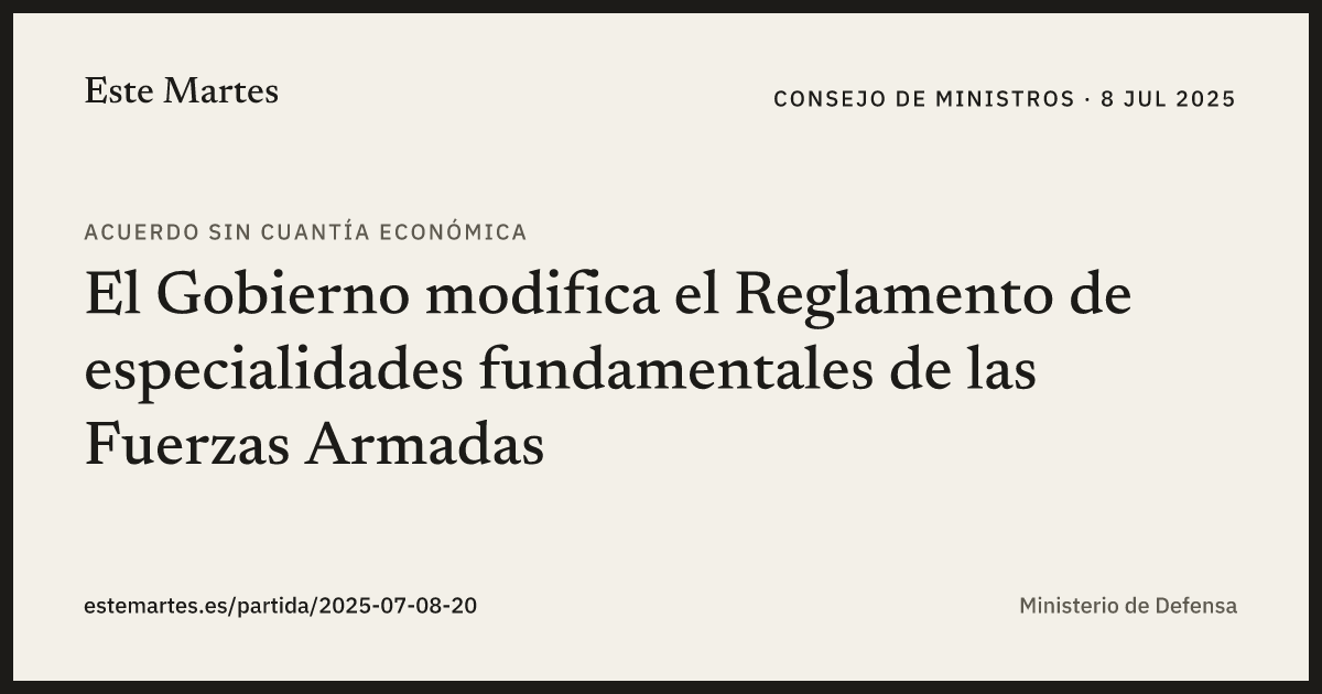 Tarjeta: El Gobierno modifica el Reglamento de especialidades fundamentales de las Fuerzas Armadas
