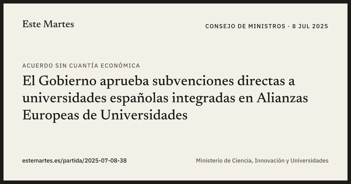 Tarjeta: El Gobierno aprueba subvenciones directas a universidades españolas integradas en Alianzas Europeas de Universidades