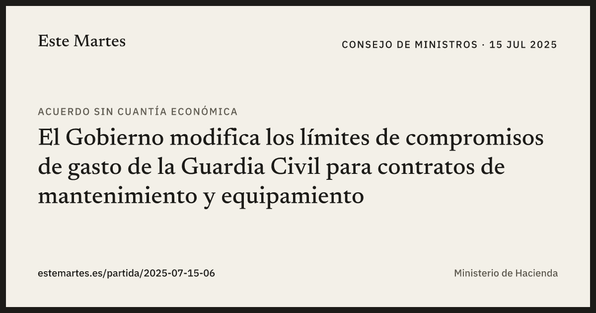 Tarjeta: El Gobierno modifica los límites de compromisos de gasto de la Guardia Civil para contratos de mantenimiento y equipamiento