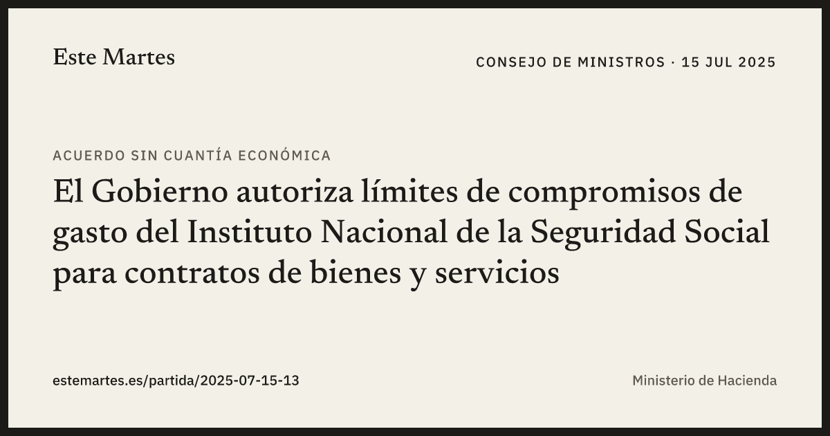 Tarjeta: El Gobierno autoriza límites de compromisos de gasto del Instituto Nacional de la Seguridad Social para contratos de bienes y servicios