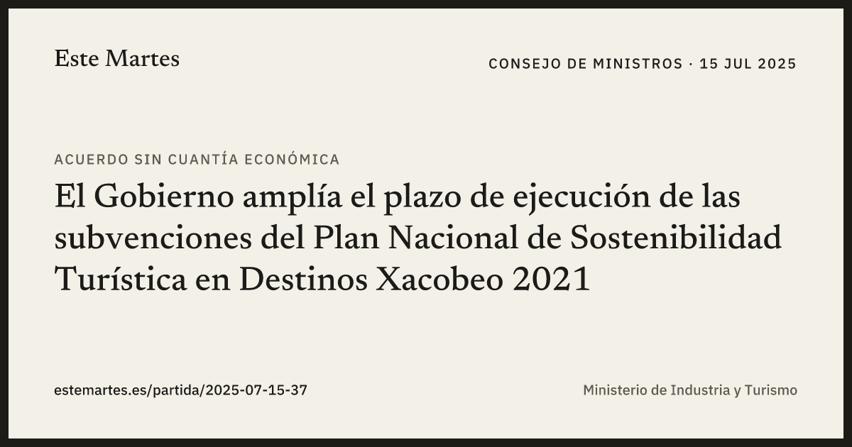 Tarjeta: El Gobierno amplía el plazo de ejecución de las subvenciones del Plan Nacional de Sostenibilidad Turística en Destinos Xacobeo 2021
