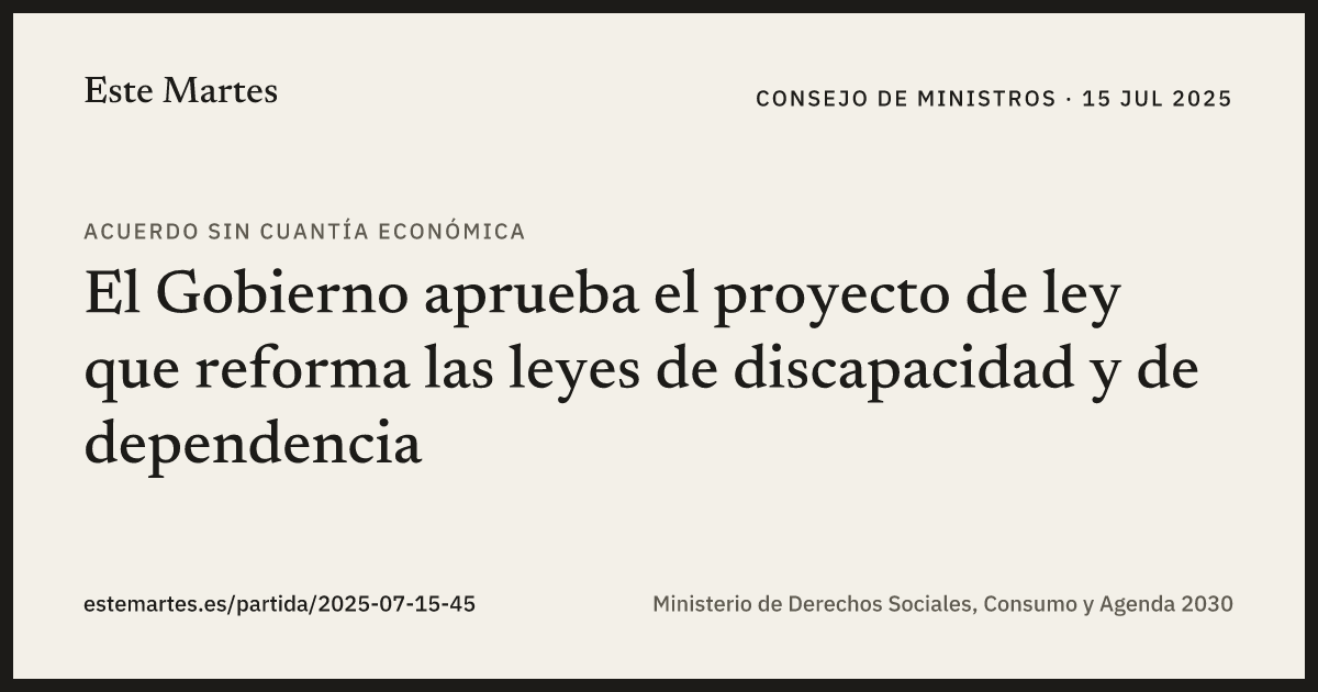 Tarjeta: El Gobierno aprueba el proyecto de ley que reforma las leyes de discapacidad y de dependencia