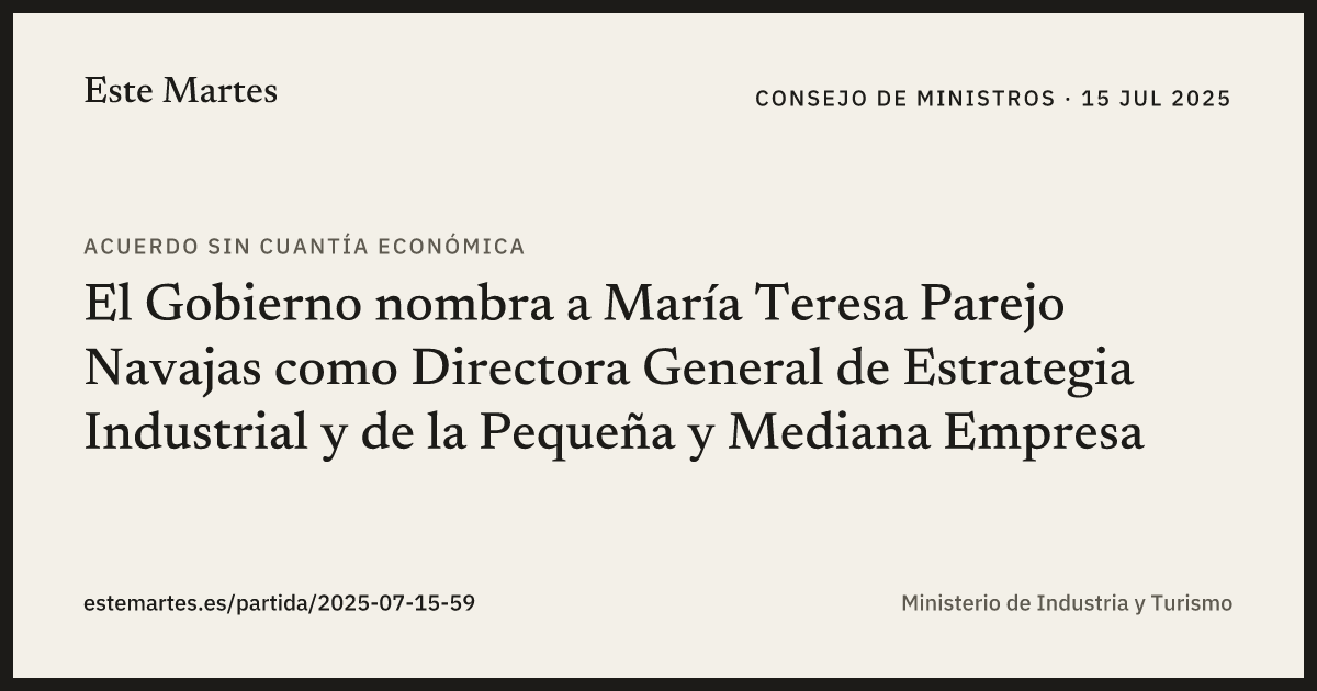 Tarjeta: El Gobierno nombra a María Teresa Parejo Navajas como Directora General de Estrategia Industrial y de la Pequeña y Mediana Empresa
