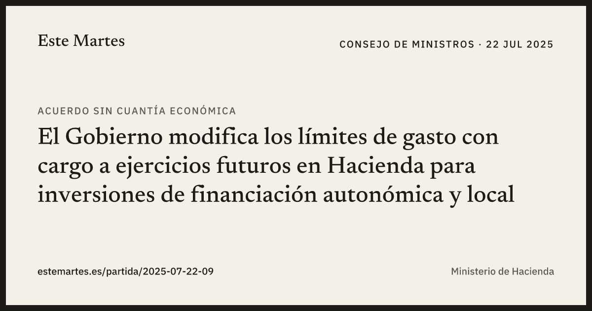 Tarjeta: El Gobierno modifica los límites de gasto con cargo a ejercicios futuros en Hacienda para inversiones de financiación autonómica y local