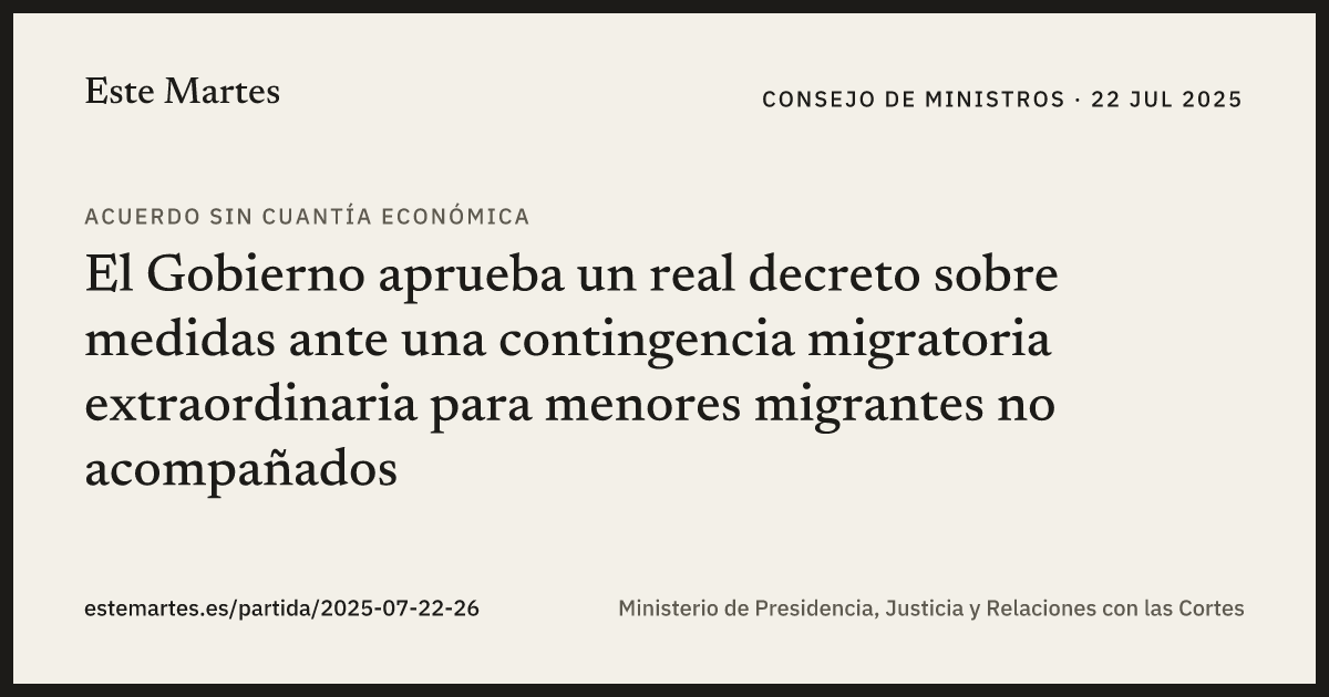 Tarjeta: El Gobierno aprueba un real decreto sobre medidas ante una contingencia migratoria extraordinaria para menores migrantes no acompañados
