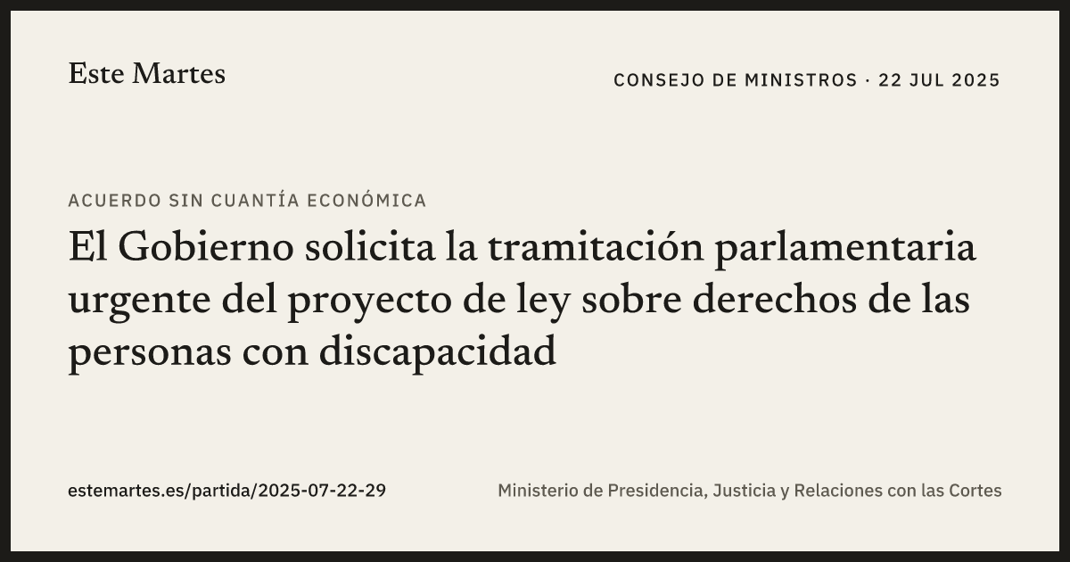 Tarjeta: El Gobierno solicita la tramitación parlamentaria urgente del proyecto de ley sobre derechos de las personas con discapacidad