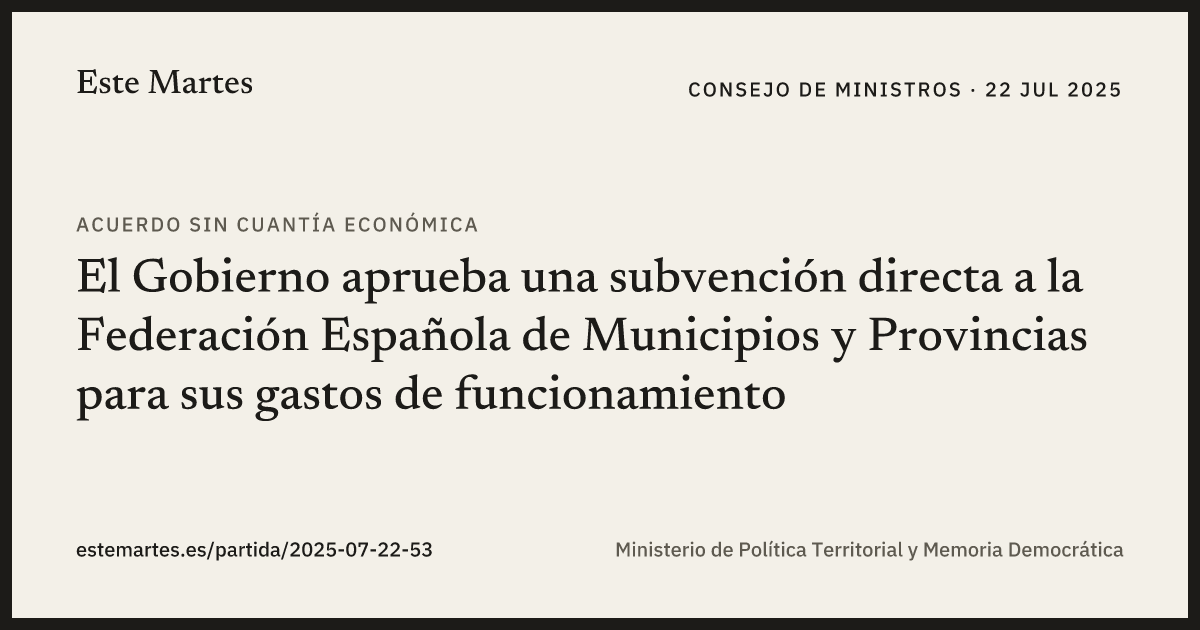 Tarjeta: El Gobierno aprueba una subvención directa a la Federación Española de Municipios y Provincias para sus gastos de funcionamiento