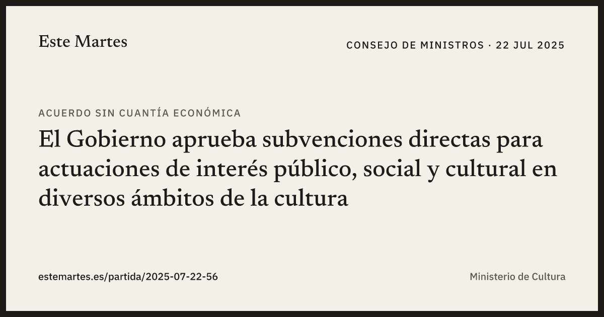 Tarjeta: El Gobierno aprueba subvenciones directas para actuaciones de interés público, social y cultural en diversos ámbitos de la cultura