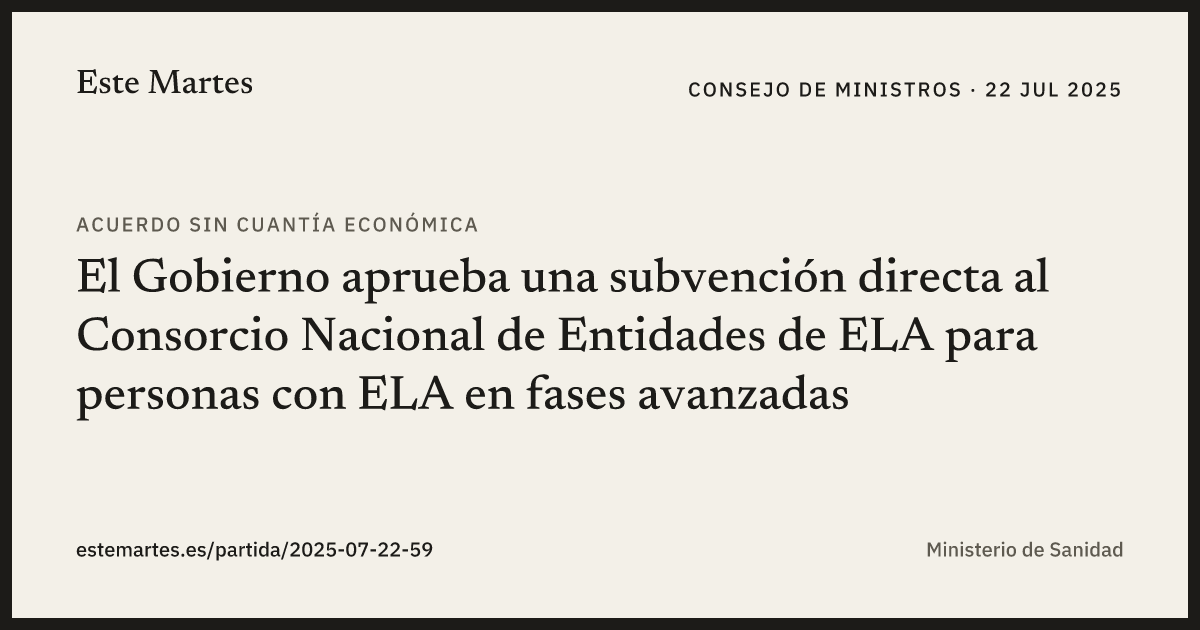 Tarjeta: El Gobierno aprueba una subvención directa al Consorcio Nacional de Entidades de ELA para personas con ELA en fases avanzadas