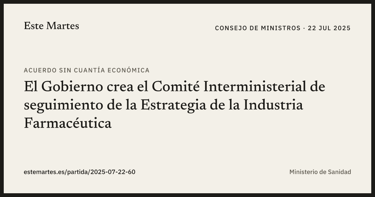 Tarjeta: El Gobierno crea el Comité Interministerial de seguimiento de la Estrategia de la Industria Farmacéutica