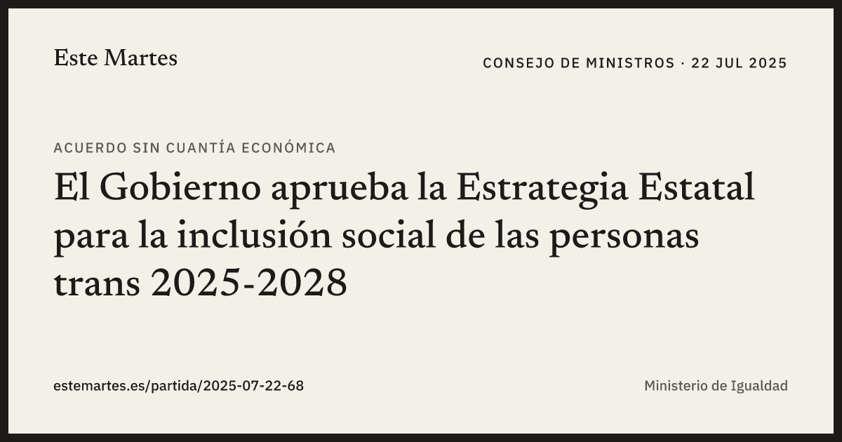 Tarjeta: El Gobierno aprueba la Estrategia Estatal para la inclusión social de las personas trans 2025-2028
