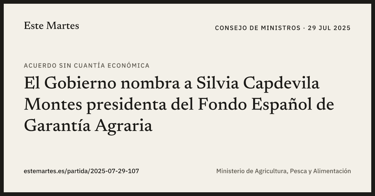 Tarjeta: El Gobierno nombra a Silvia Capdevila Montes presidenta del Fondo Español de Garantía Agraria