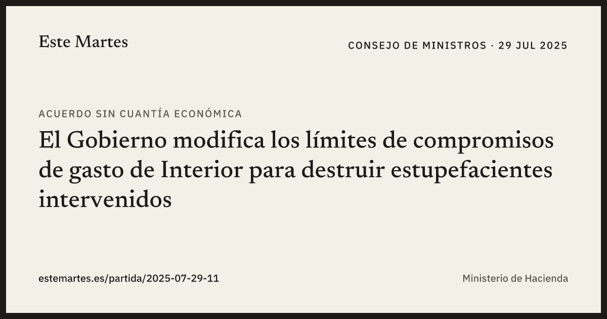 Tarjeta: El Gobierno modifica los límites de compromisos de gasto de Interior para destruir estupefacientes intervenidos