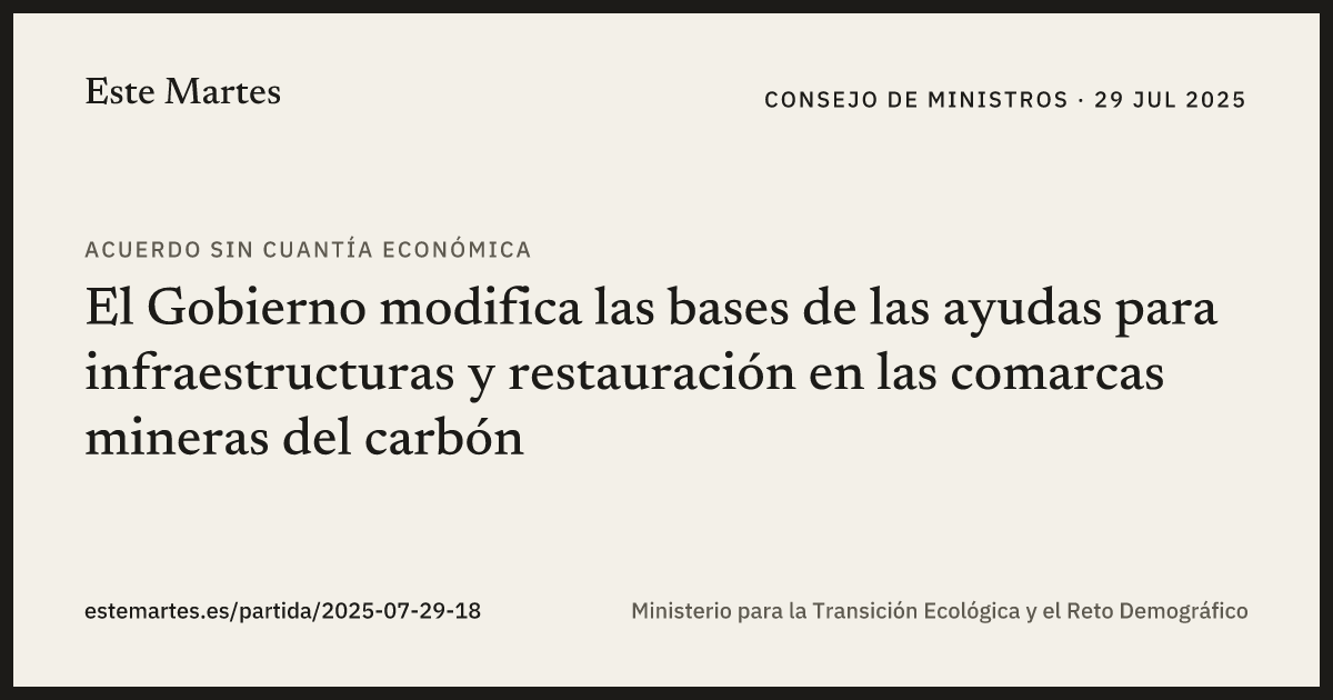 Tarjeta: El Gobierno modifica las bases de las ayudas para infraestructuras y restauración en las comarcas mineras del carbón