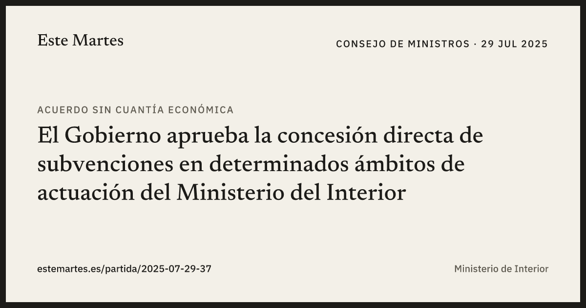 Tarjeta: El Gobierno aprueba la concesión directa de subvenciones en determinados ámbitos de actuación del Ministerio del Interior