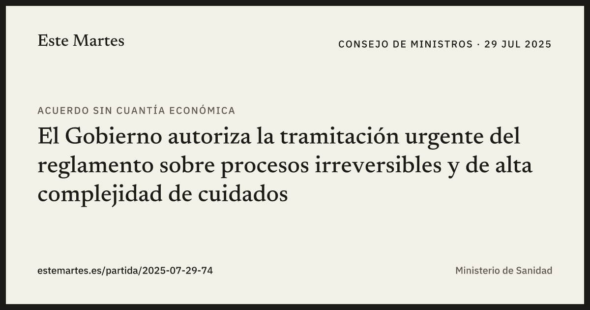 Tarjeta: El Gobierno autoriza la tramitación urgente del reglamento sobre procesos irreversibles y de alta complejidad de cuidados