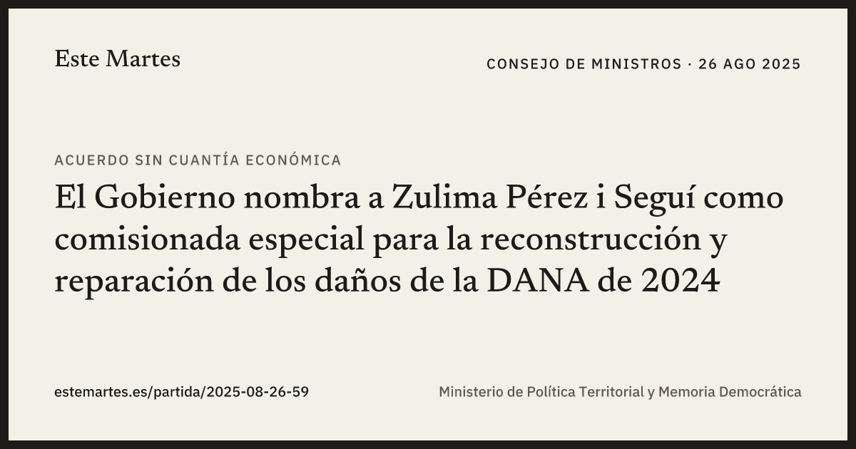 Tarjeta: El Gobierno nombra a Zulima Pérez i Seguí como comisionada especial para la reconstrucción y reparación de los daños de la DANA de 2024
