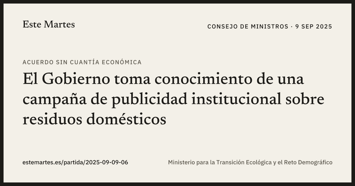 Tarjeta: El Gobierno toma conocimiento de una campaña de publicidad institucional sobre residuos domésticos