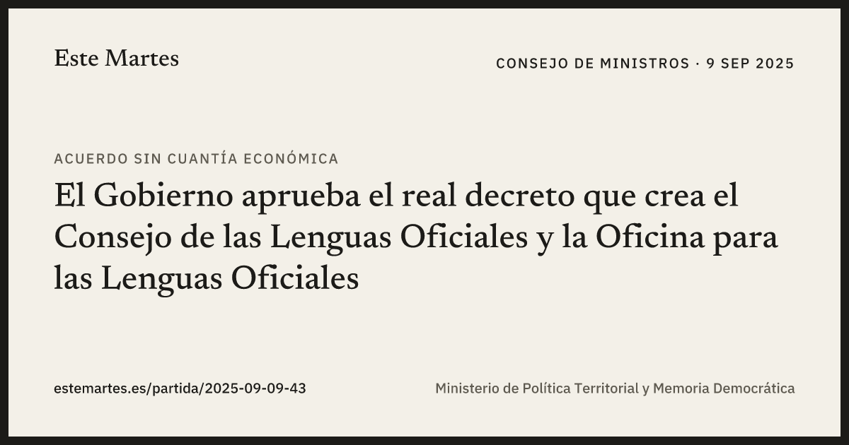 Tarjeta: El Gobierno aprueba el real decreto que crea el Consejo de las Lenguas Oficiales y la Oficina para las Lenguas Oficiales