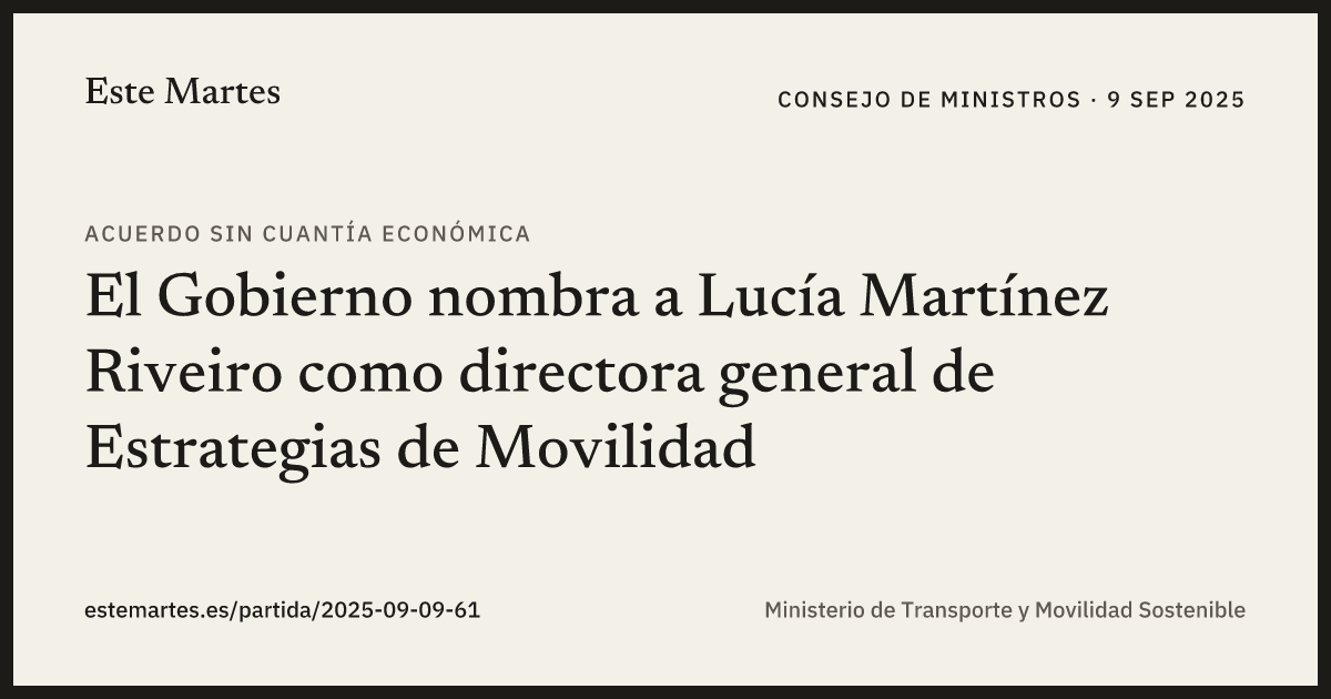 Tarjeta: El Gobierno nombra a Lucía Martínez Riveiro como directora general de Estrategias de Movilidad
