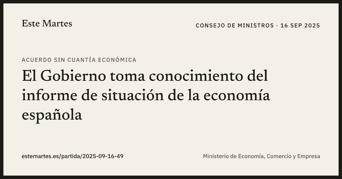 Tarjeta: El Gobierno toma conocimiento del informe de situación de la economía española