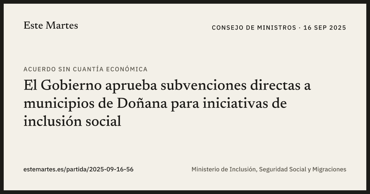 Tarjeta: El Gobierno aprueba subvenciones directas a municipios de Doñana para iniciativas de inclusión social