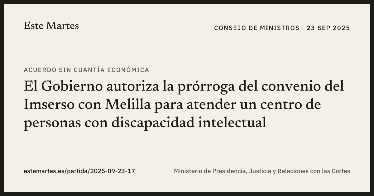 Tarjeta: El Gobierno autoriza la prórroga del convenio del Imserso con Melilla para atender un centro de personas con discapacidad intelectual