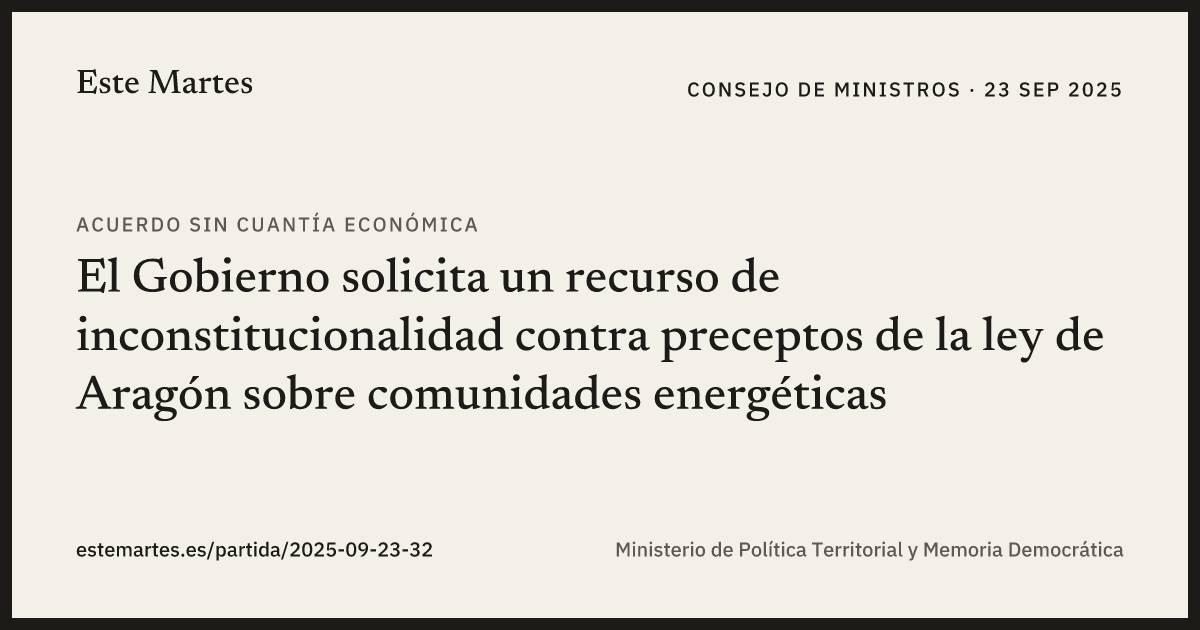 Tarjeta: El Gobierno solicita un recurso de inconstitucionalidad contra preceptos de la ley de Aragón sobre comunidades energéticas