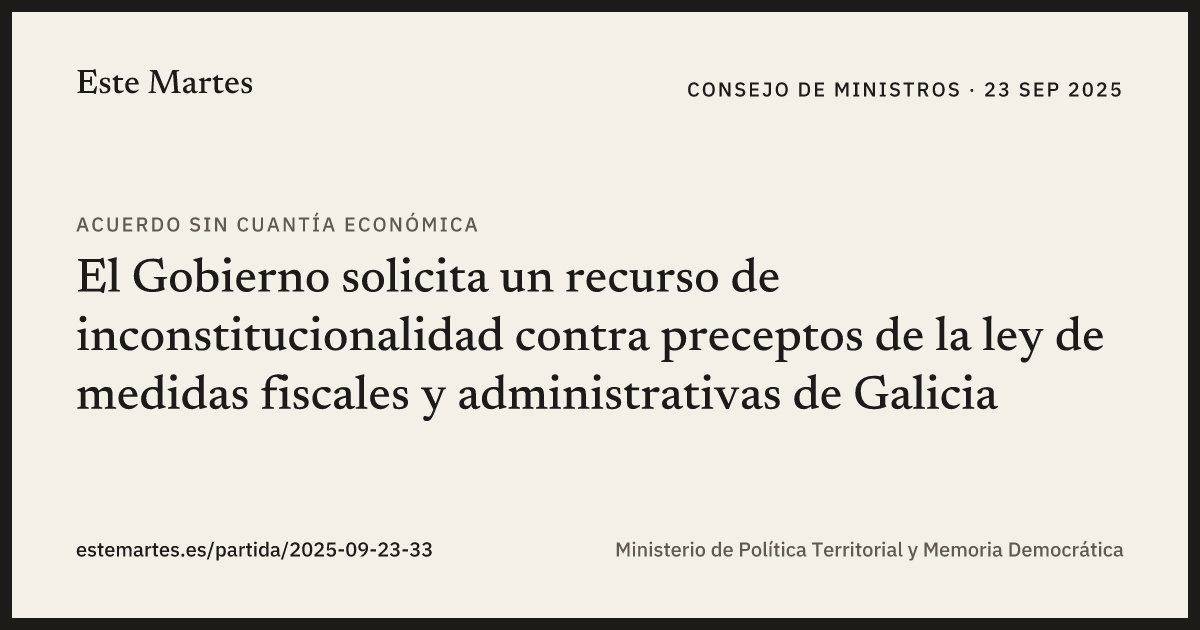 Tarjeta: El Gobierno solicita un recurso de inconstitucionalidad contra preceptos de la ley de medidas fiscales y administrativas de Galicia