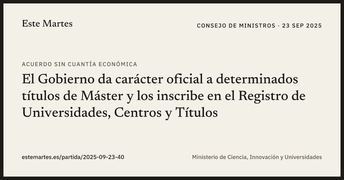 Tarjeta: El Gobierno da carácter oficial a determinados títulos de Máster y los inscribe en el Registro de Universidades, Centros y Títulos