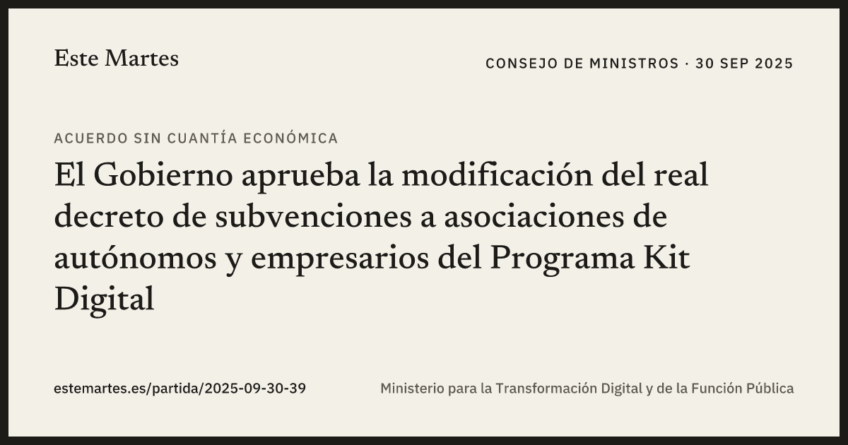Tarjeta: El Gobierno aprueba la modificación del real decreto de subvenciones a asociaciones de autónomos y empresarios del Programa Kit Digital