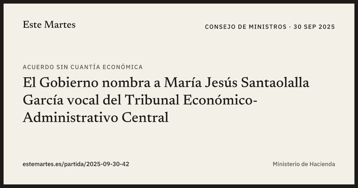 Tarjeta: El Gobierno nombra a María Jesús Santaolalla García vocal del Tribunal Económico-Administrativo Central