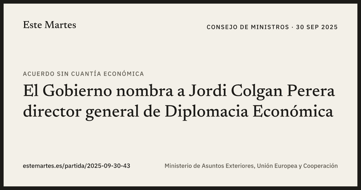 Tarjeta: El Gobierno nombra a Jordi Colgan Perera director general de Diplomacia Económica